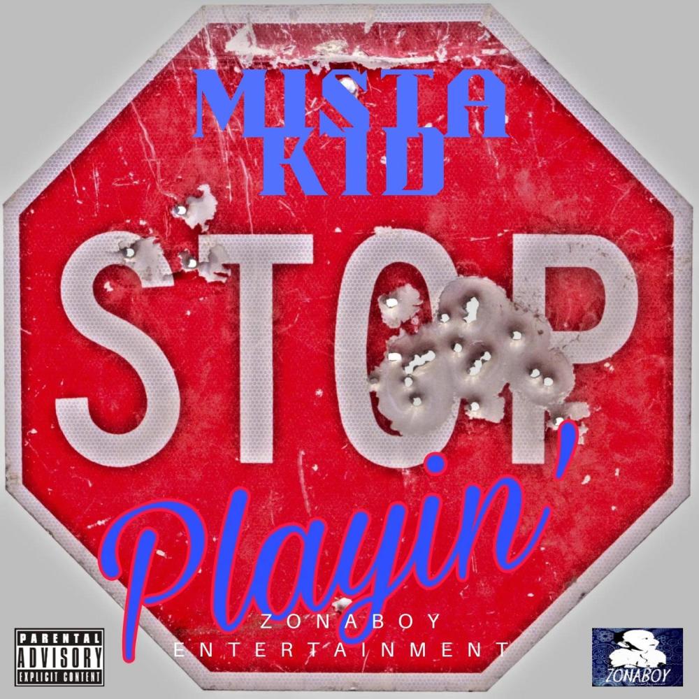 Stop Playin' (Explicit)