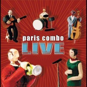 Paris Combo的專輯Live