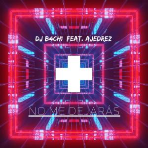 Album No Me Dejarás (feat. Ajedrez) from 