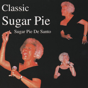 收聽Sugar Pie DeSanto的I Still Care歌詞歌曲