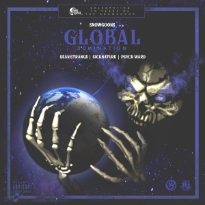 ดาวน์โหลดและฟังเพลง Global Domination (Explicit) พร้อมเนื้อเพลงจาก Snowgoons