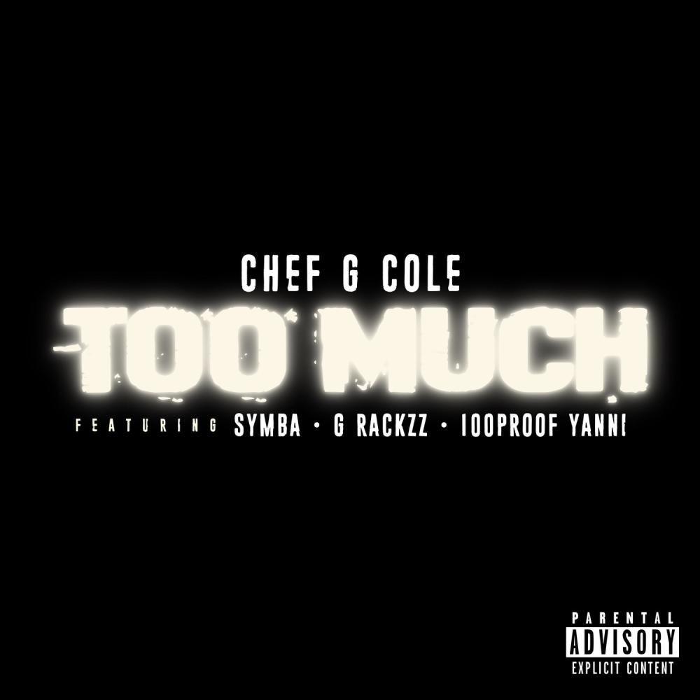 Too Much (feat. G Rackzz, Symba & 100proofYanni) (Explicit)