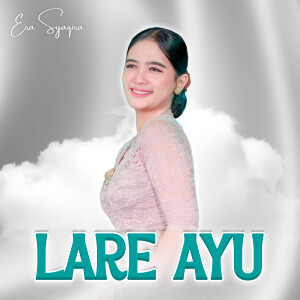 Album Lare Ayu from Era Syaqira