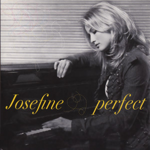 ดาวน์โหลดและฟังเพลง Perfect พร้อมเนื้อเพลงจาก Josefine