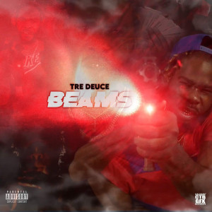 Listen to Beam (Explicit) song with lyrics from Tre Deuce