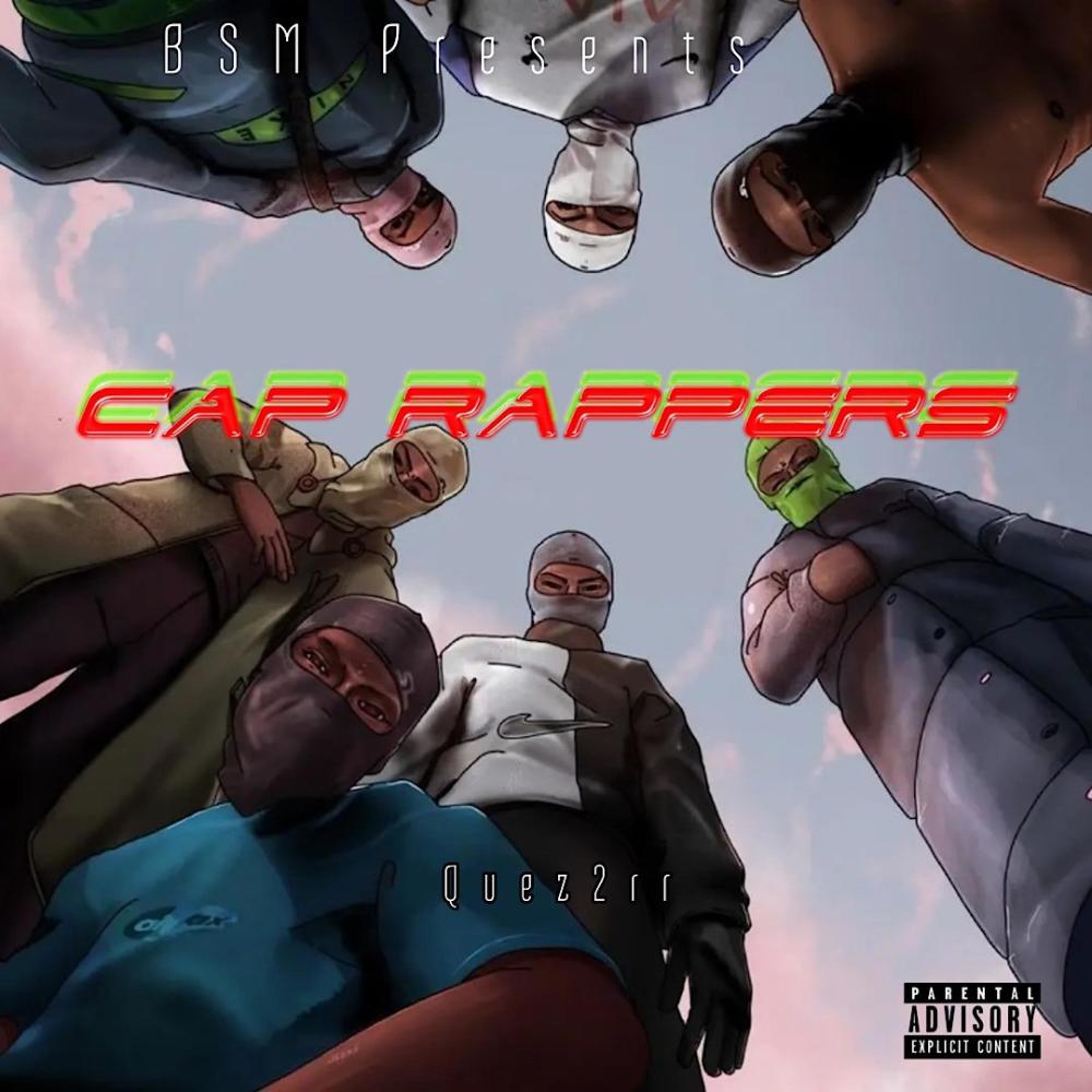 Cap Rappers (Explicit)