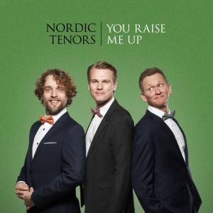 Listen to You Raise Me Up song with lyrics from Nordic Tenors