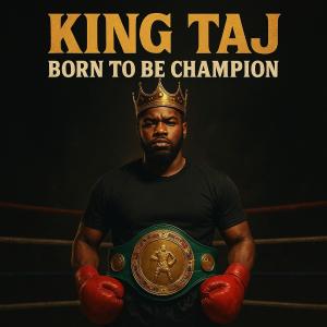 King Taj的專輯Born To Be Champion
