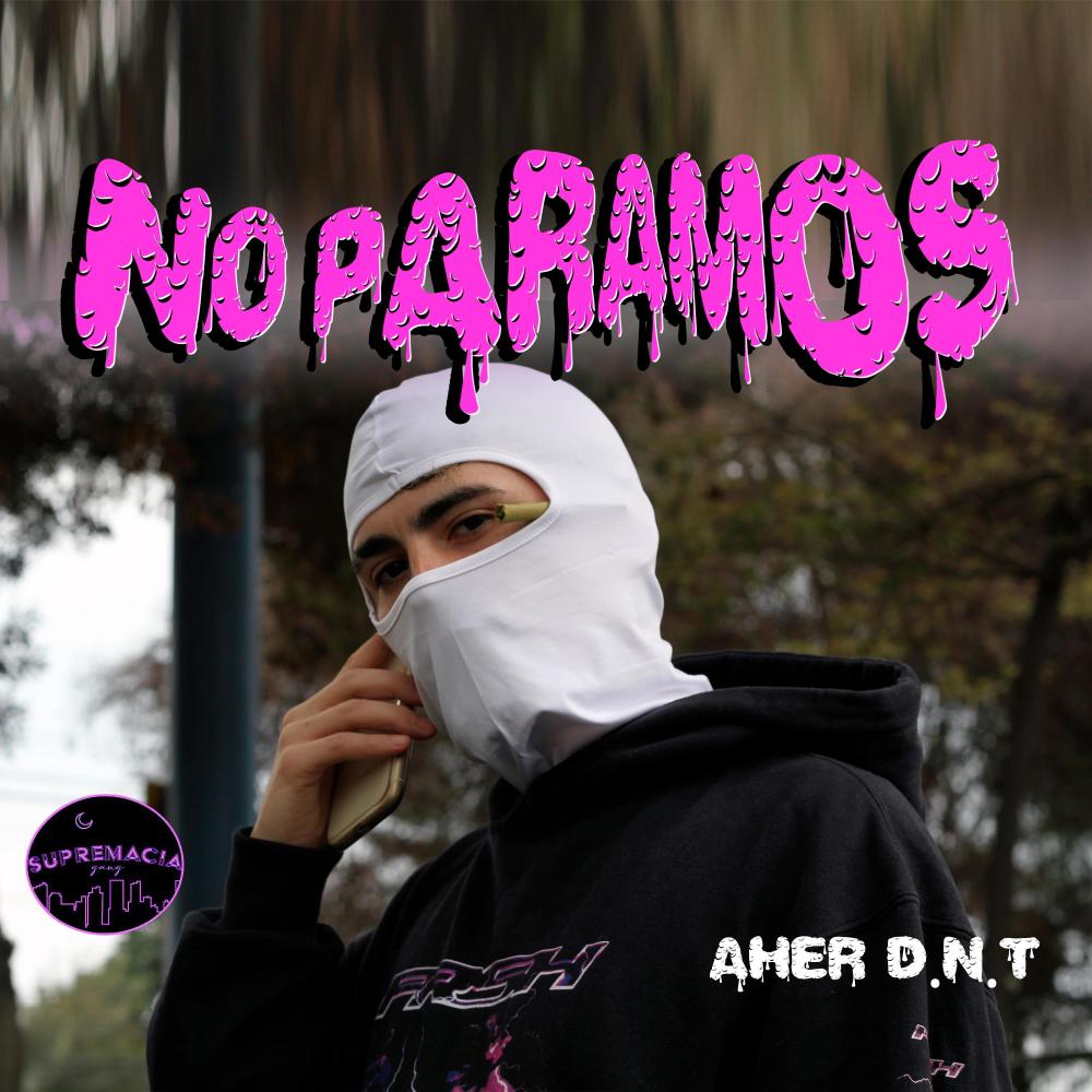 Ya No Paramos (Explicit)