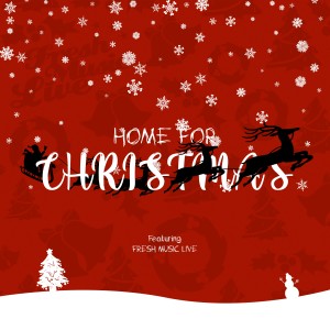 收聽Fresh Music Live的Driving Home for Christmas歌詞歌曲