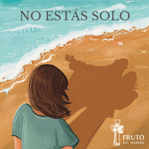 Album No Estás Solo oleh Fruto del Madero
