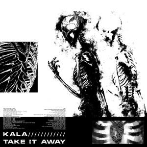 Album Take It Away (Explicit) oleh Kala