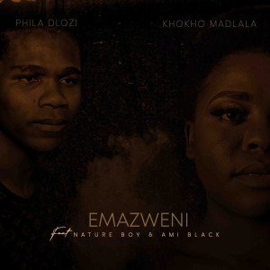 Listen to Emazweni song with lyrics from Khokho Madlala
