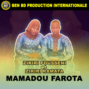 Listen to Mamadou Farota song with lyrics from ZIKIRI FOUSSENI