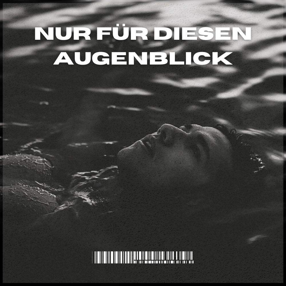 Nur Für Diesen Augenblick