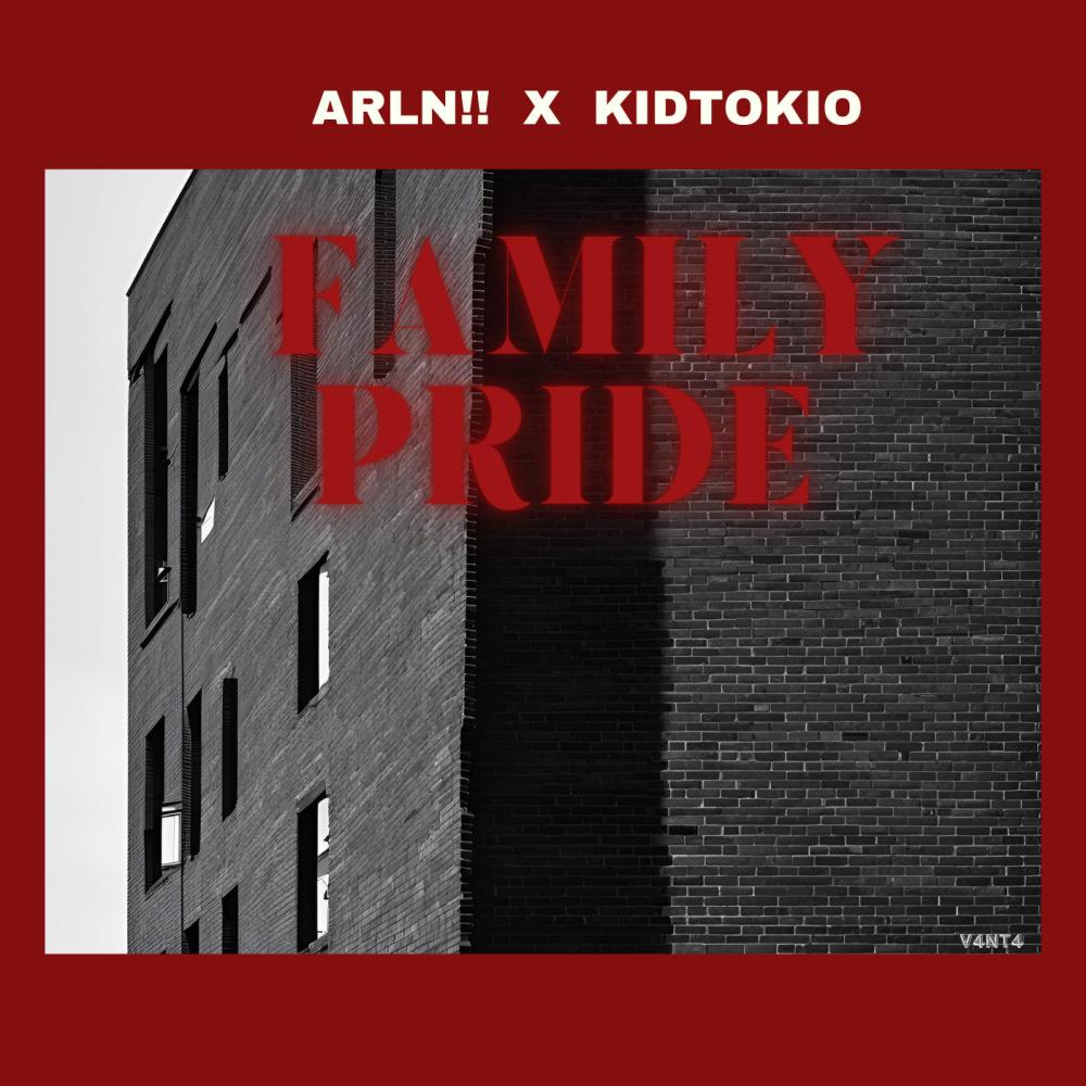 FAMILY PRIDE (feat. KidTokio) (Explicit)