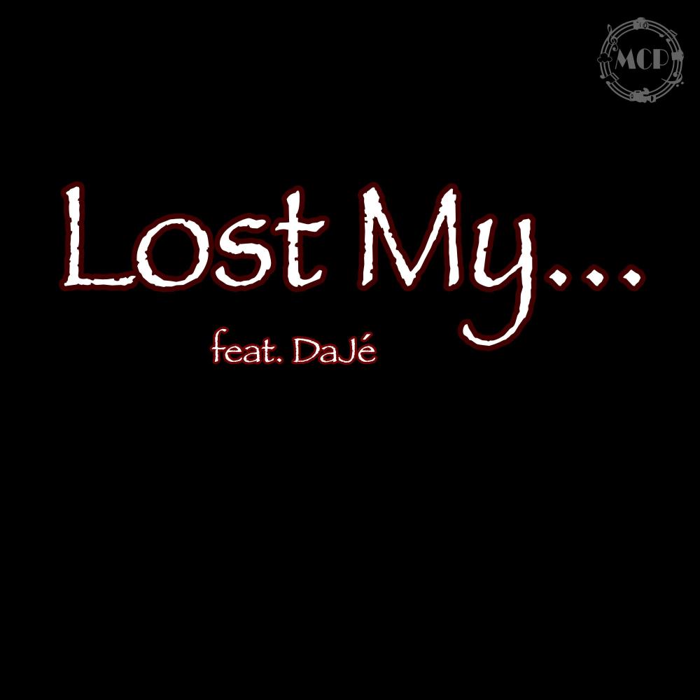 Lost My... (feat. DaJé)