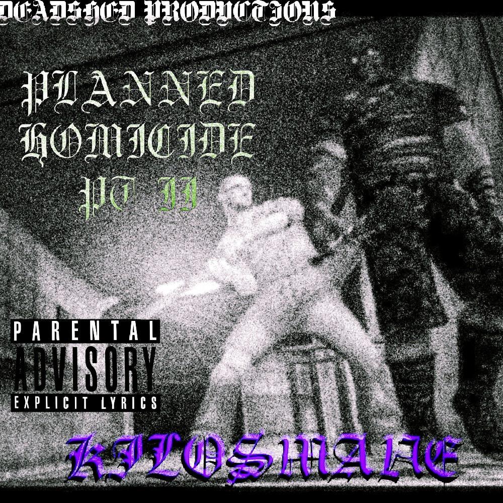 PLANNED HOMICIDE, Pt. 2 (Explicit)