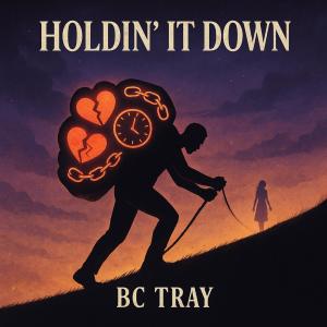 收聽BC Tray的holdin it down (Explicit)歌詞歌曲