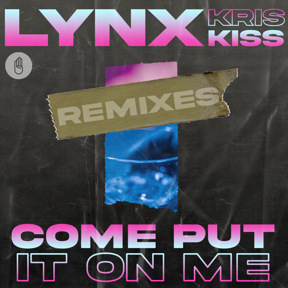 Come Put It On Me(feat. Kris Kiss) (Average Music Guys Remix)