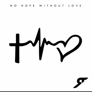 The Night Hearts的專輯No Hope Without Love EP