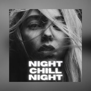 Prod. By_MCD的專輯Chill Night (Explicit)