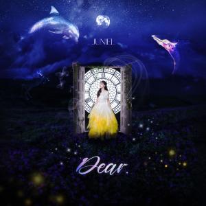 收聽JUNIEL的Dear.歌詞歌曲