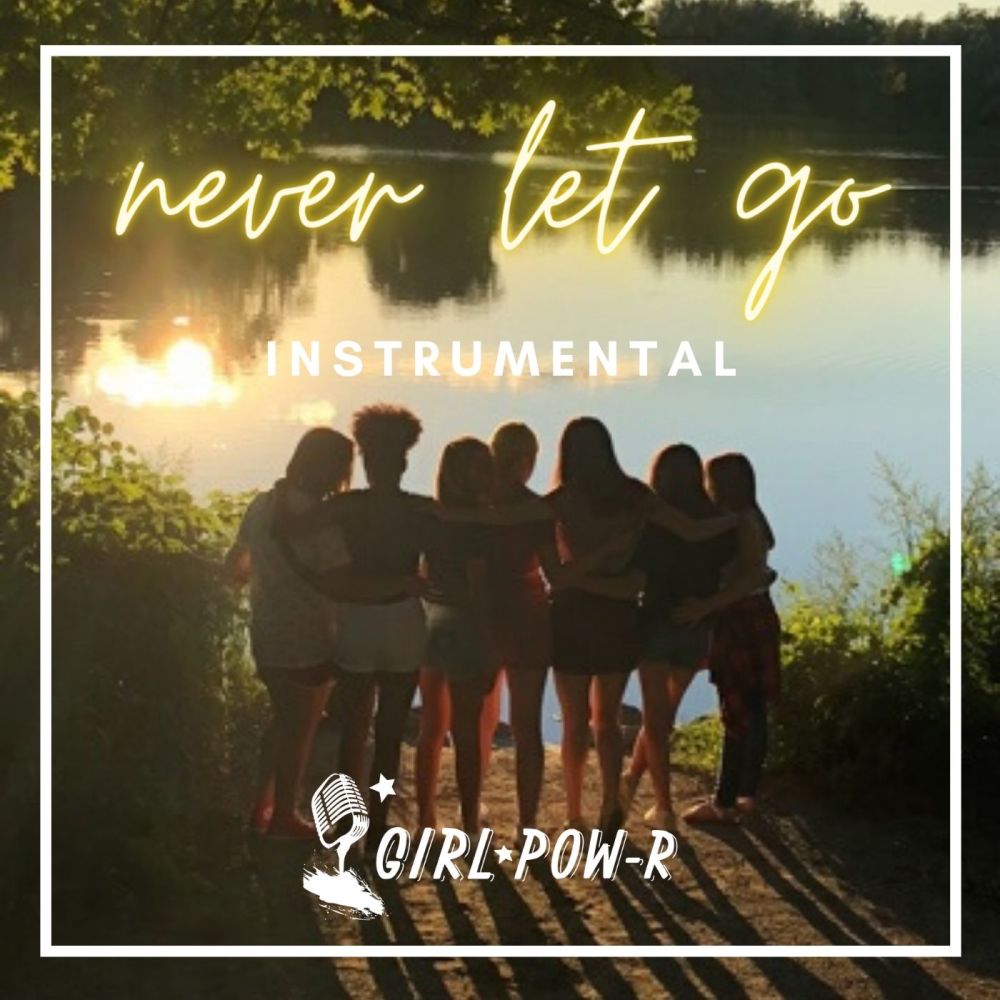 Never Let Go (Instrumental)