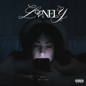 收聽Jeyyff的Lonely (Explicit)歌詞歌曲