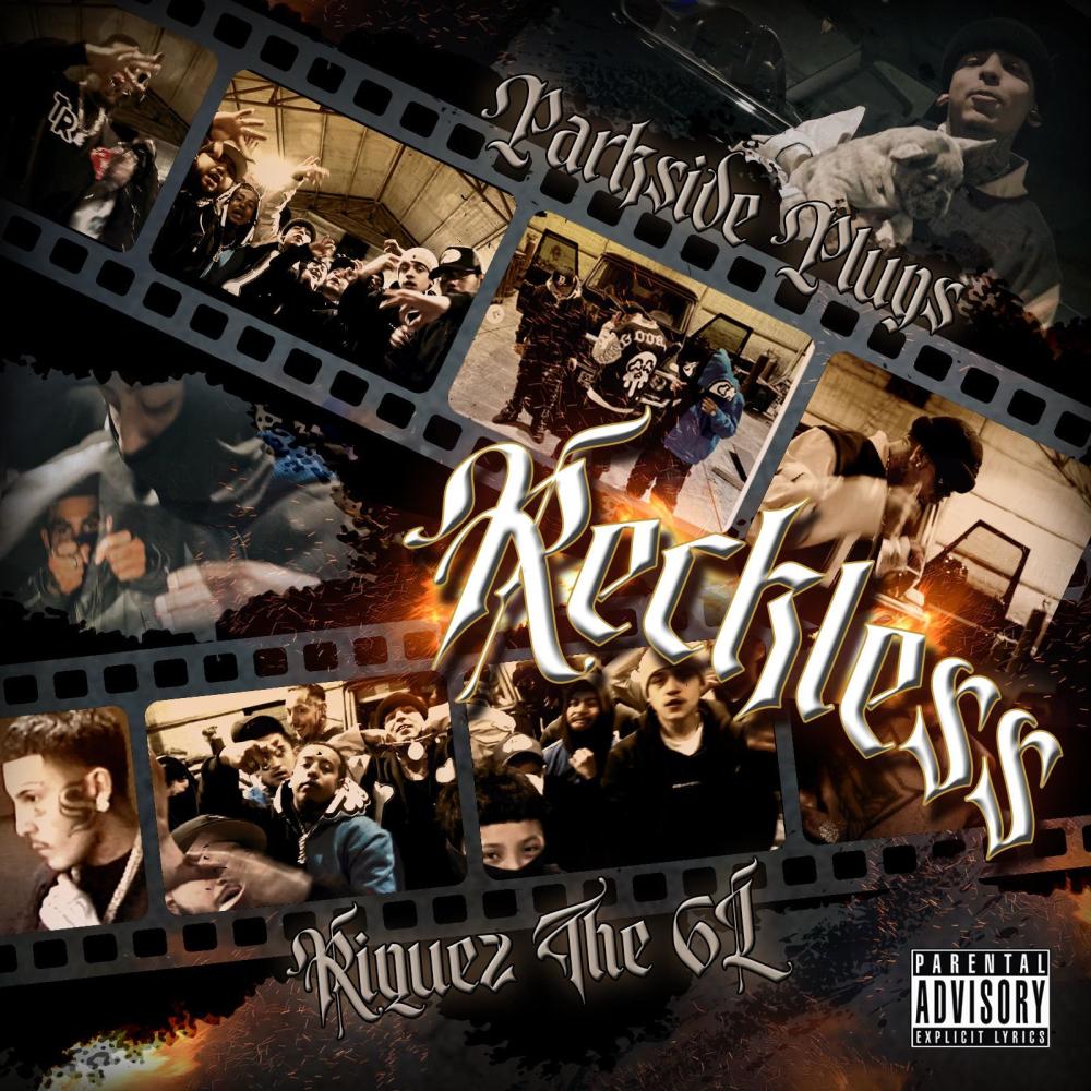 Reckless (feat. Riquez The 6L & El niño del parke) (Explicit)