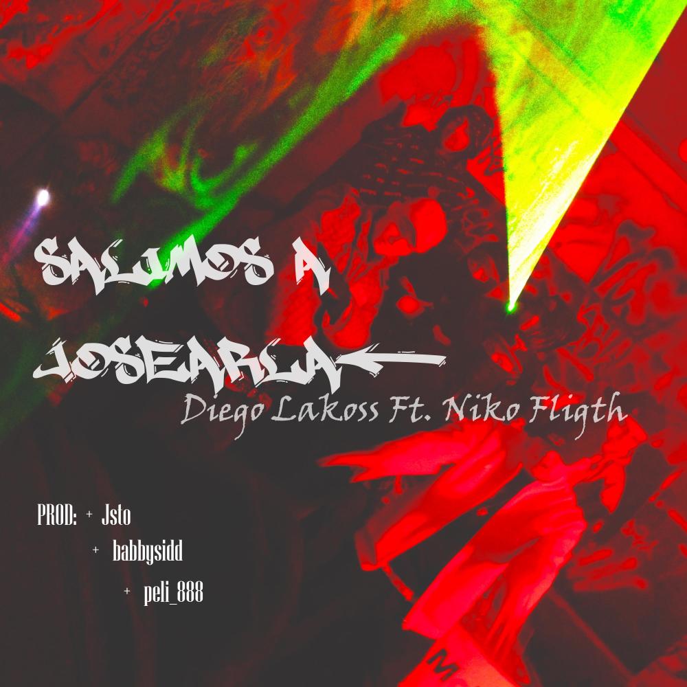 SALIMOS A JOSEARLA (feat. Diego Lakoss) (Explicit)