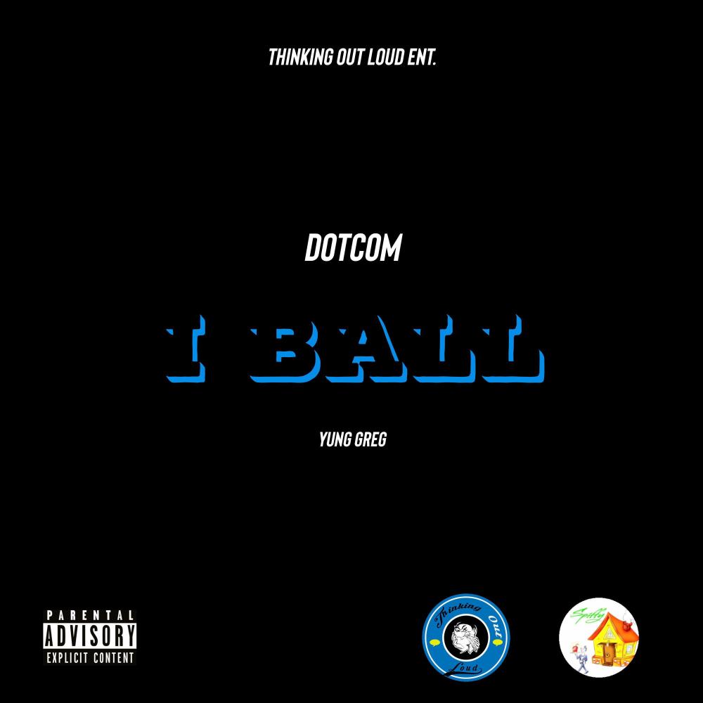I Ball (feat. Yung Greg) (Explicit)