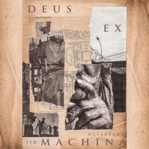 ดาวน์โหลดและฟังเพลง Deus Ex Machina Ii​/​B: Desespero พร้อมเนื้อเพลงจาก Manual de Combate