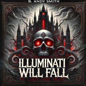 收聽B. Andy Smith的Burn Everything Down (feat. Lady Vee Music) (Explicit)歌詞歌曲