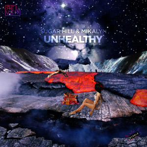 อัลบัม Unhealthy ศิลปิน Mikalyn