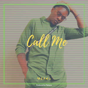 收聽Meaku的Call Me歌詞歌曲