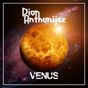 收聽Dion Anthonijsz的Venus歌詞歌曲
