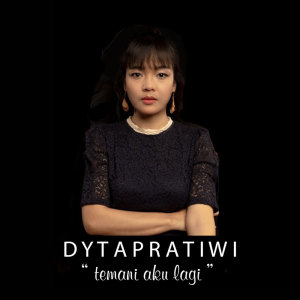 ดาวน์โหลดและฟังเพลง Temani Aku Lagi พร้อมเนื้อเพลงจาก Dyta Pratiwi