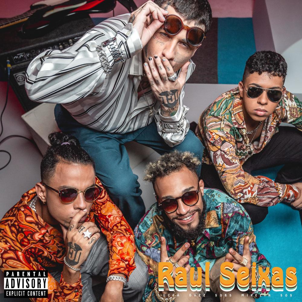 Raul Seixas (Explicit)