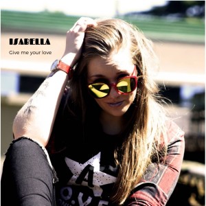 Listen to Give Me Your Love song with lyrics from Isabella
