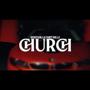 Listen to Church (feat. Kenzo Balla x Rayy Balla) (Explicit) song with lyrics from DJ Switch9