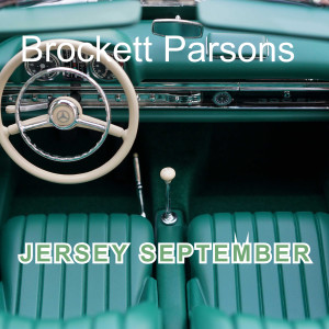 收聽Brockett Parsons的Jersey September歌詞歌曲