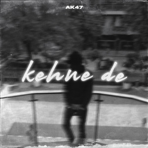 Album Kehne De from 