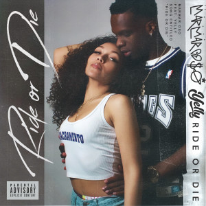 ดาวน์โหลดและฟังเพลง Ride or Die (Explicit) พร้อมเนื้อเพลงจาก MarMar Oso