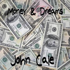 Money & Dreams (Explicit) dari John Cale