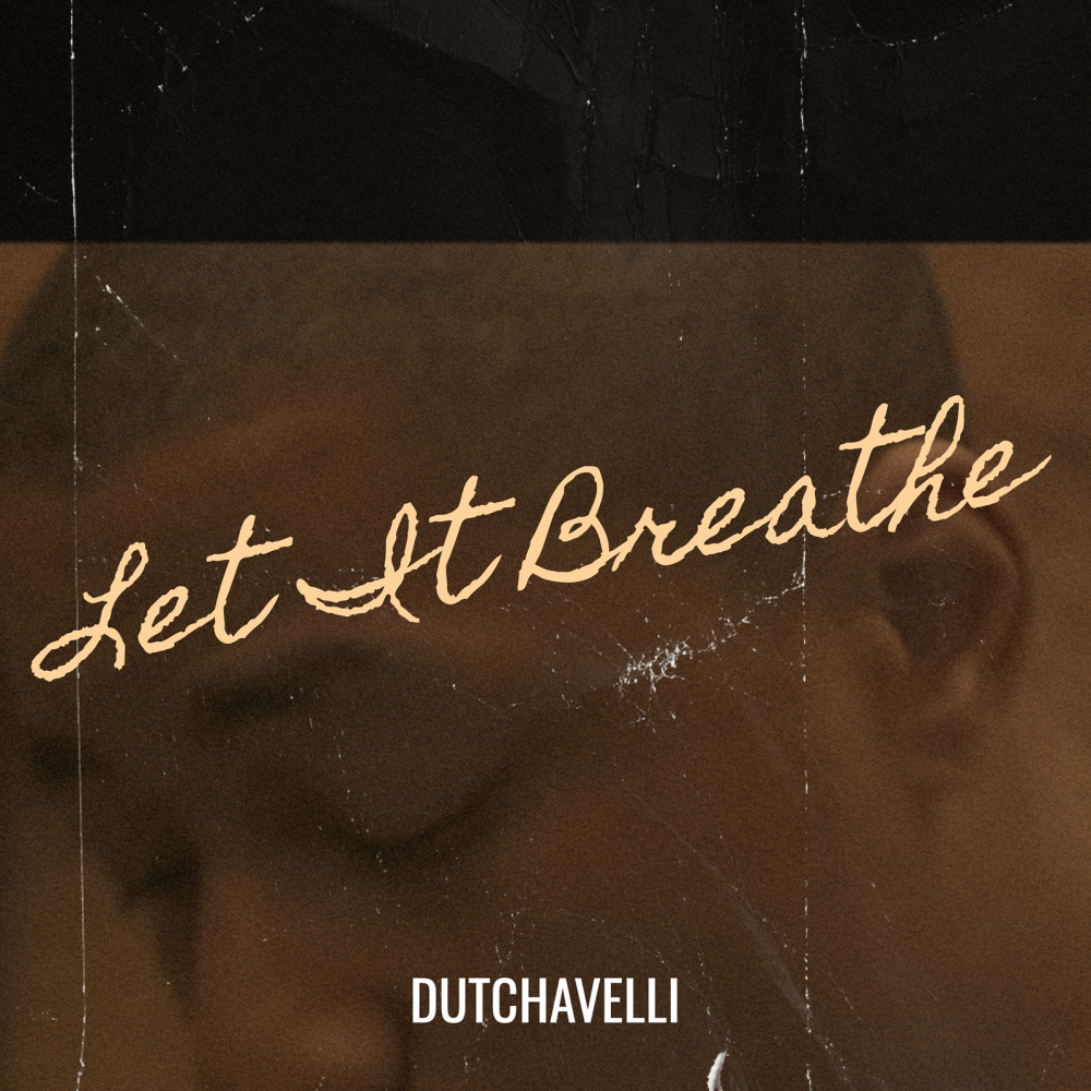 Let It Breathe (Explicit)