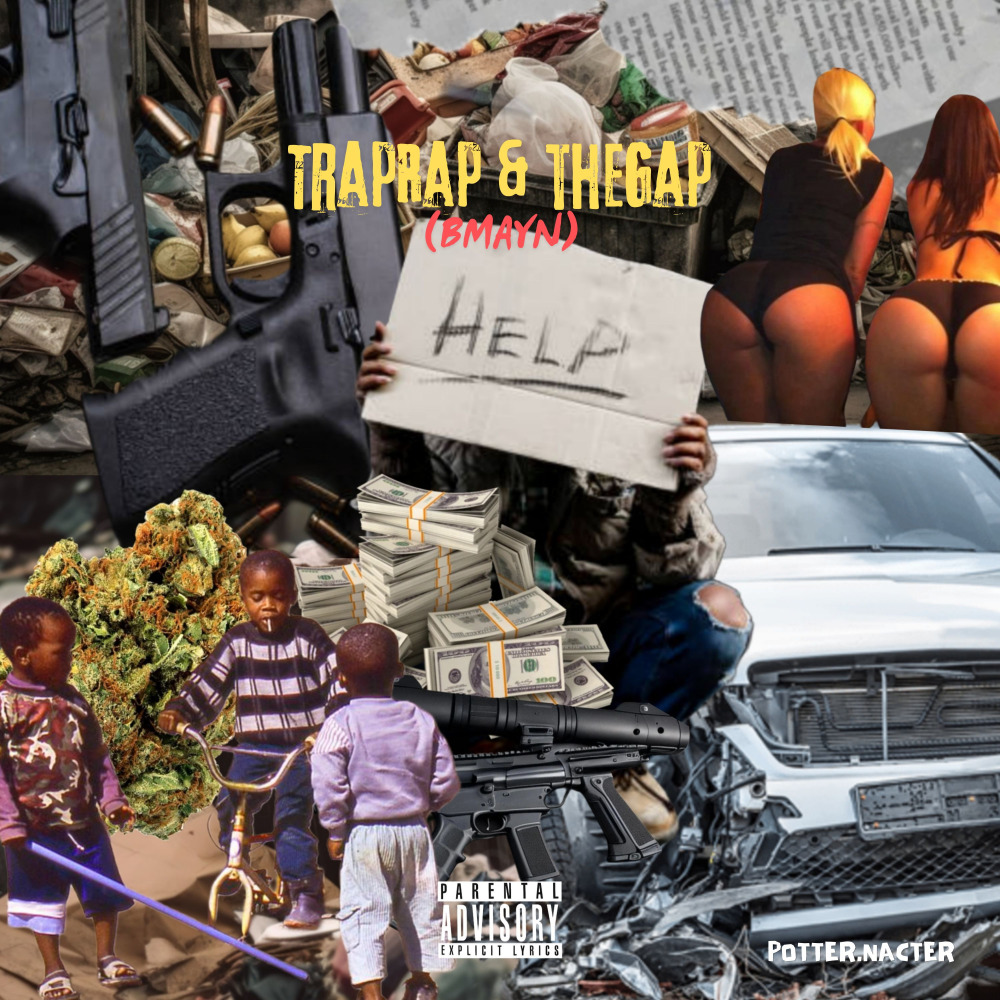 TrapRap & TheGab (BMAYN) (Explicit)