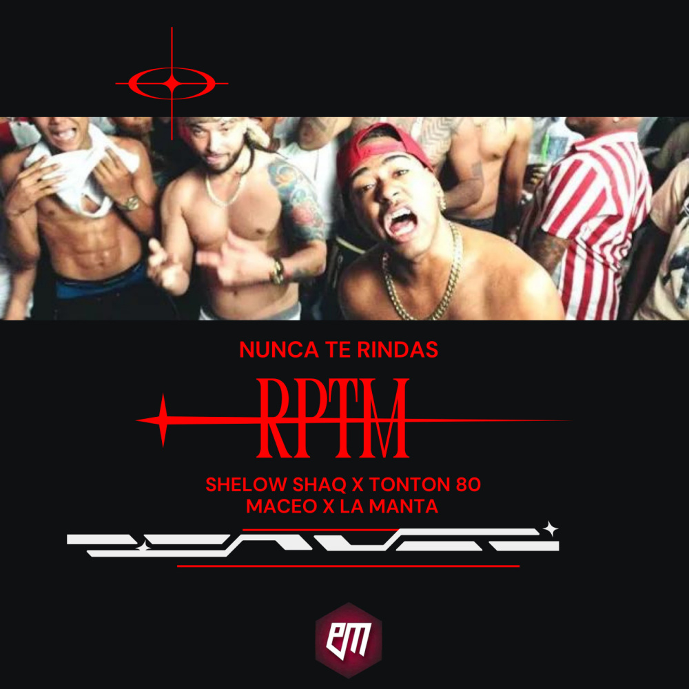 Nunca Te Rinda (RPTM) (Explicit)