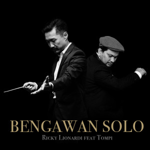 收聽Ricky Lionardi的Bengawan Solo歌詞歌曲