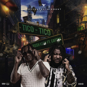 收聽Kush keef的Tico -Tico歌詞歌曲